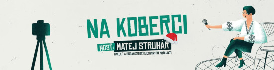 Na koberci - hosť Matej Struhár