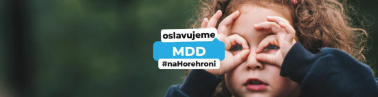 Odkedy a kde všade oslavujeme MDD ? Čítajte u nás !