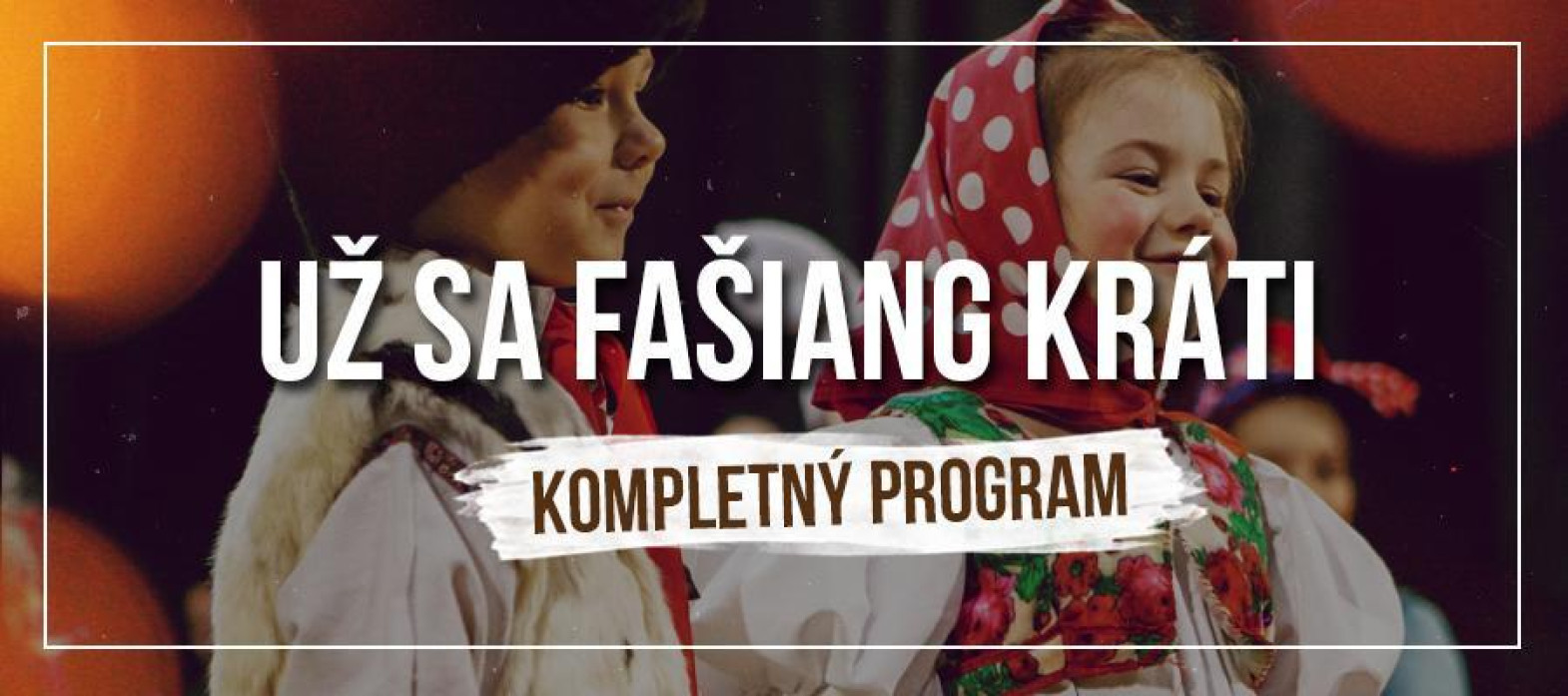 Zabíjačka, bursovníci, tradície a folklór. Pozrite si lákadlá festivalu 