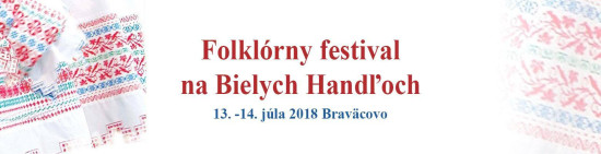 Folklórny festival na Bielych Handľoch 2018 - Braväcovo