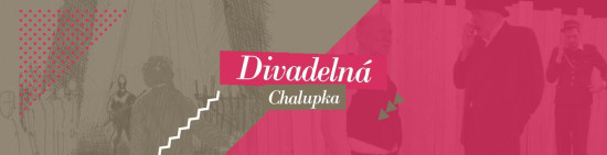 Divadelná Chalupka 2018