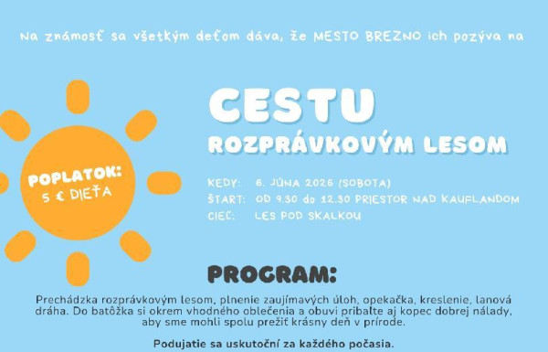Cesta rozprávkovým lesom Brezno 2026