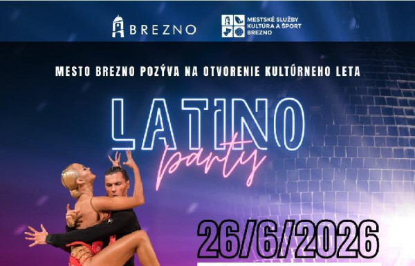 LATINO PARTY V BREZNE – OTVORENIE KULTÚRNEHO LETA 2026