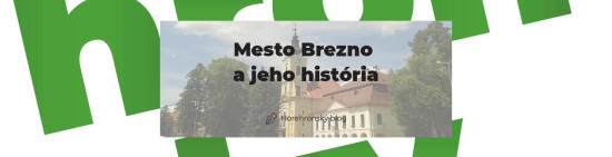 Mesto Brezno a jeho história