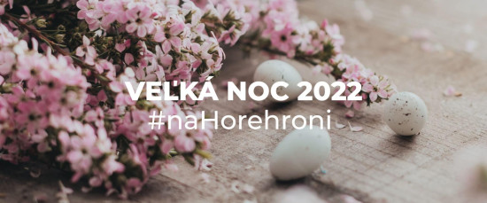 VEĽKÁ NOC 2022 #naHorehroni