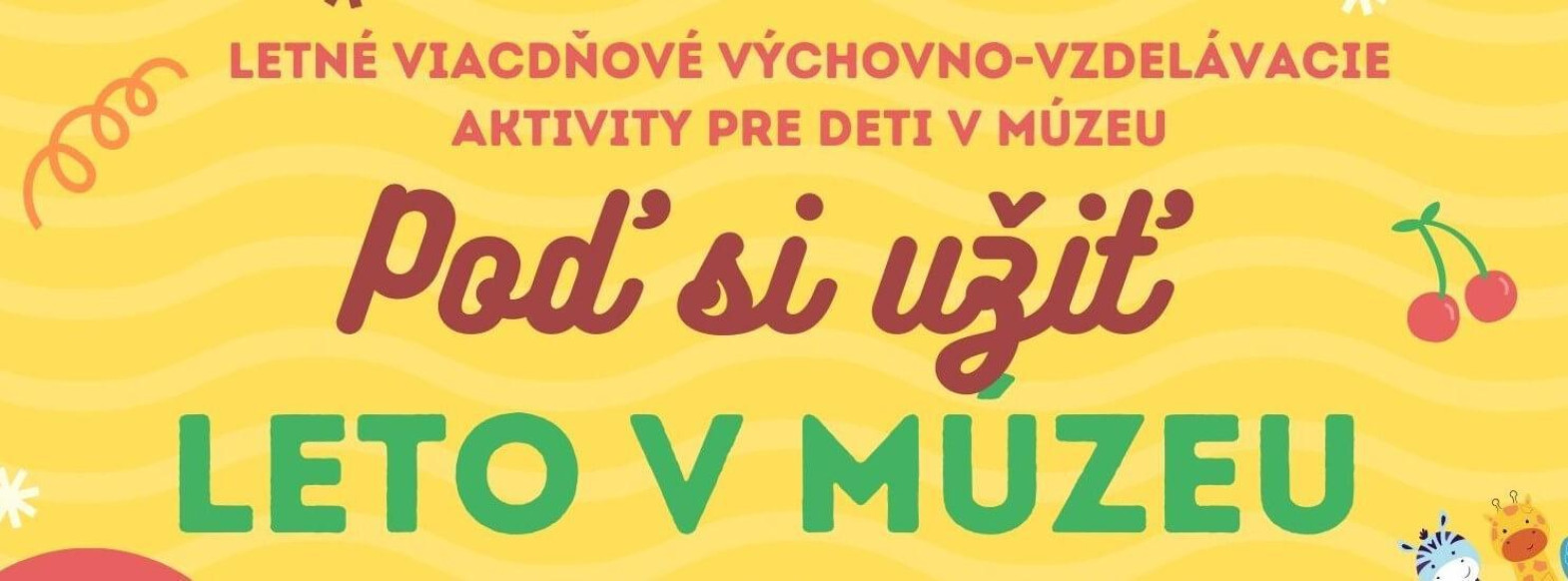 LETO V MÚZEU