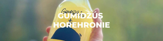 GUMIDŽÚS Z HOREHRONIA