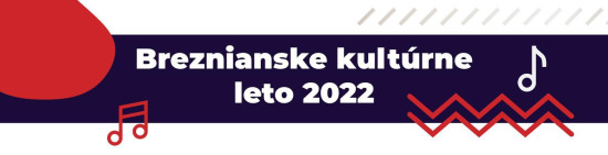 Breznianske kultúrne leto - August 2022